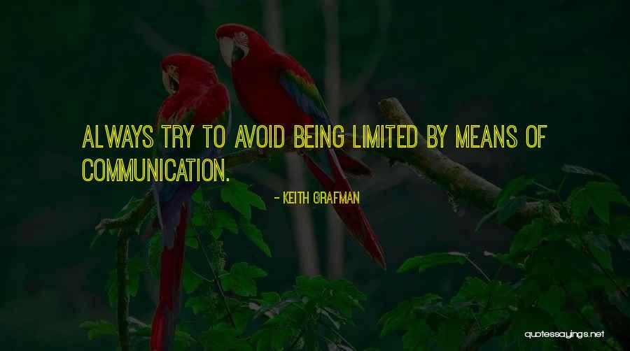 Keith Grafman Quotes 2075179