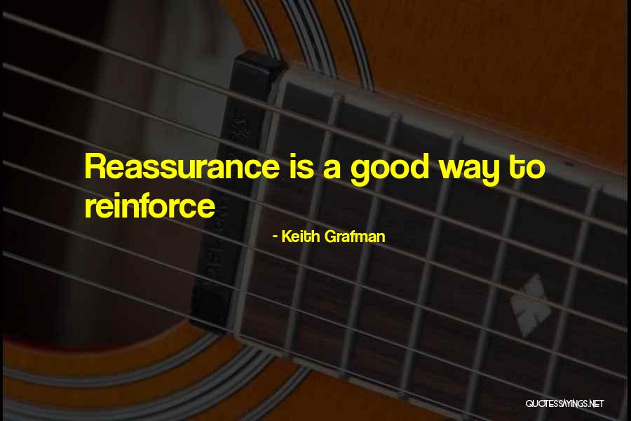 Keith Grafman Quotes 340749