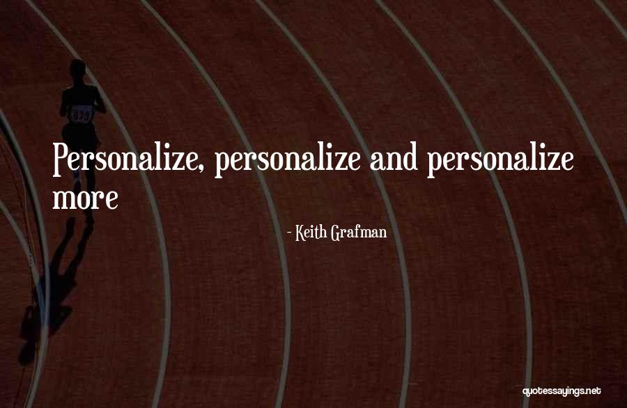 Keith Grafman Quotes 487032
