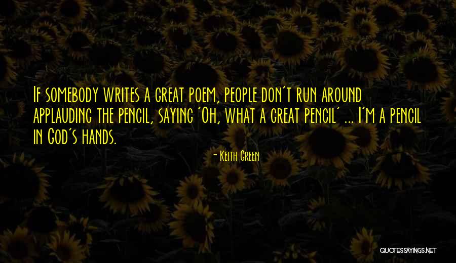 Keith Green Quotes 1463405 Keith Green Quotes 1463405