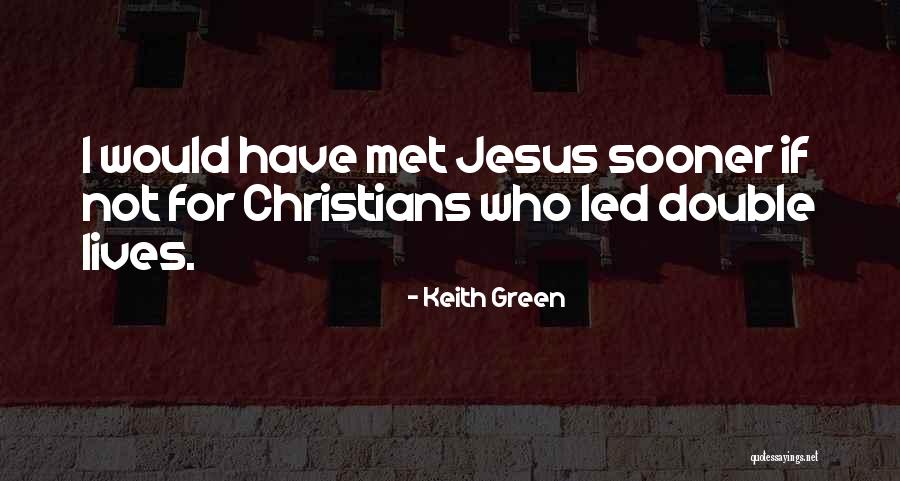 Keith Green Quotes 839182