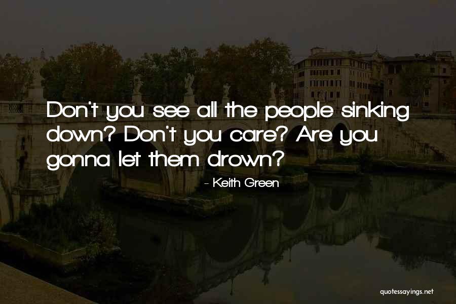 Keith Green Quotes 948092