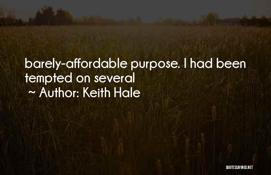 Keith Hale Quotes 2123146