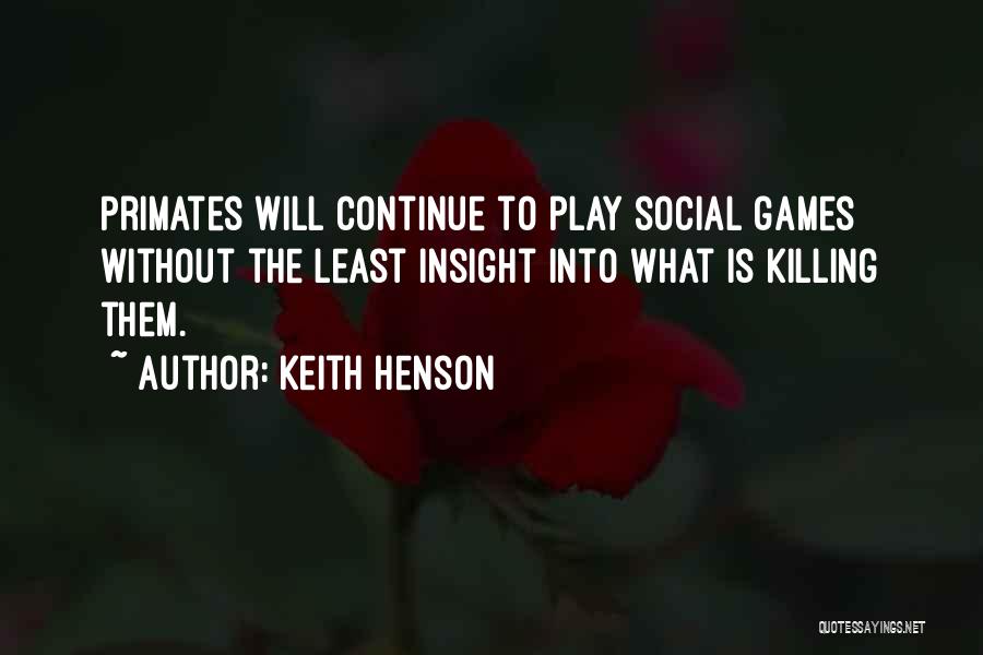 Keith Henson Quotes 1051706