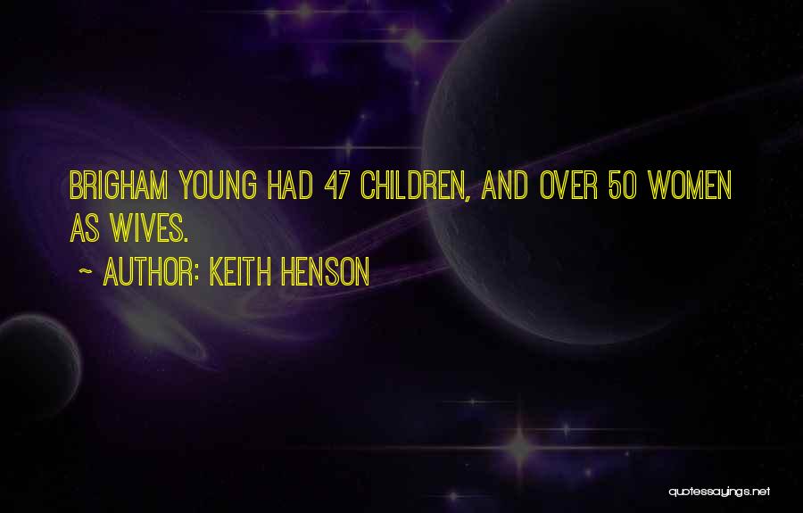 Keith Henson Quotes 794803