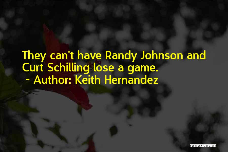 Keith Hernandez Quotes 156194