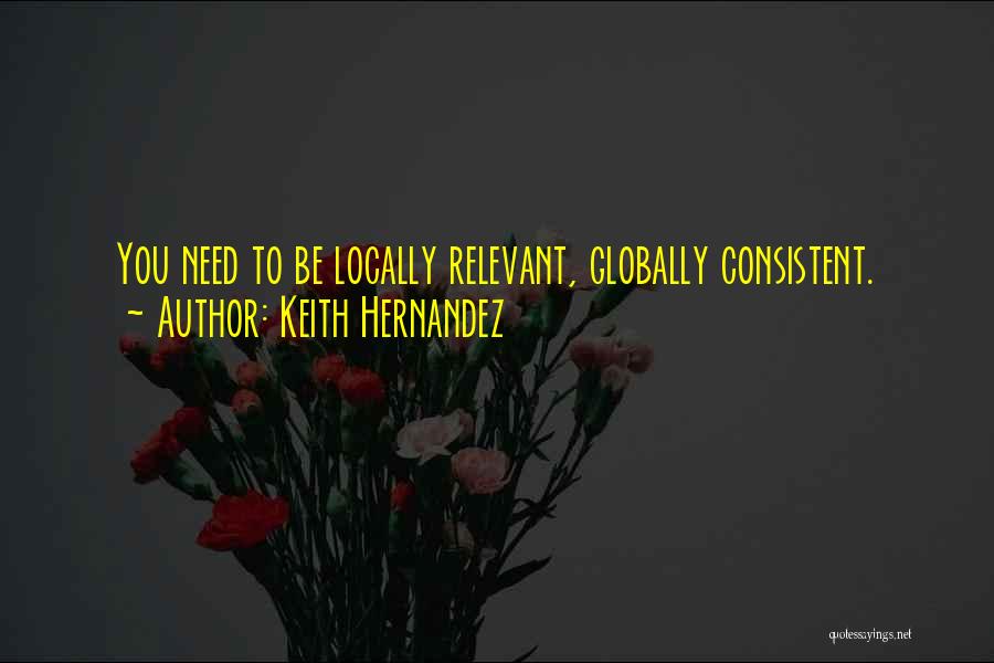 Keith Hernandez Quotes 1735546
