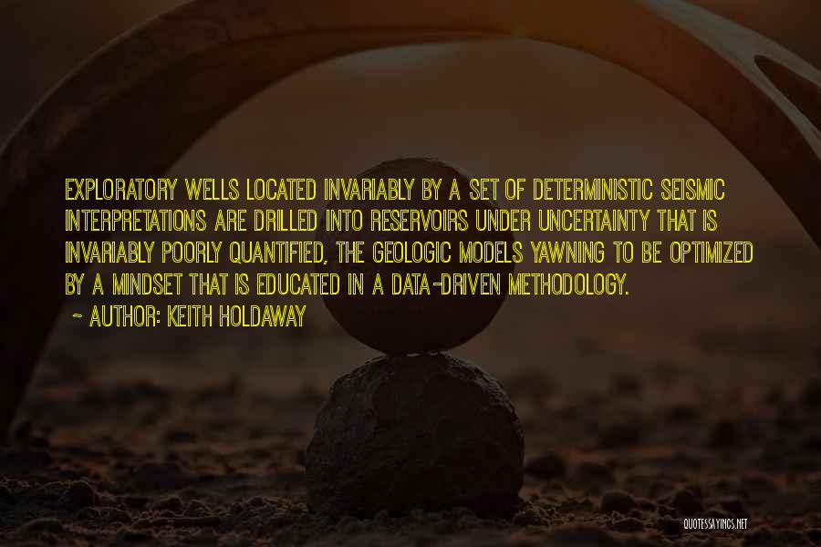 Keith Holdaway Quotes 1192336