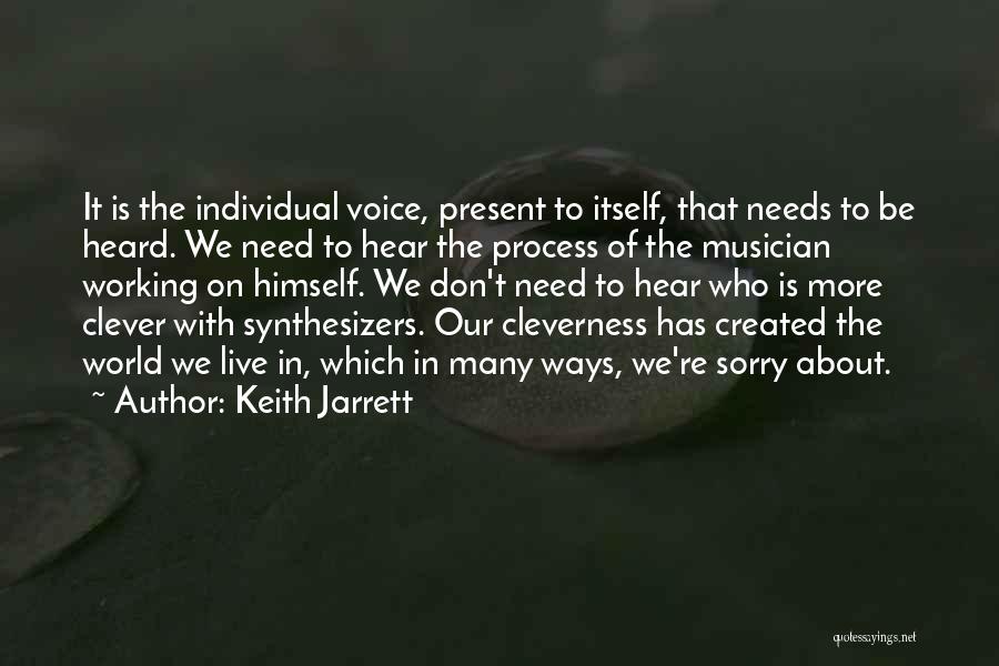 Keith Jarrett Quotes 1414450