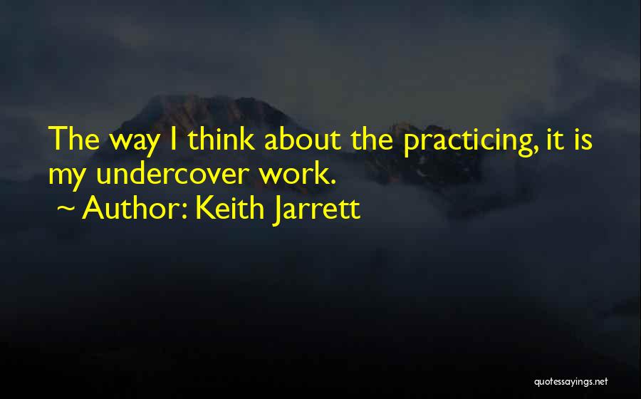 Keith Jarrett Quotes 274333
