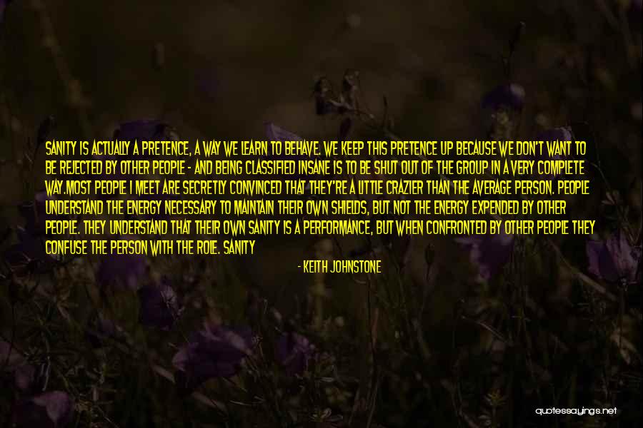 Keith Johnstone Quotes 163701 Keith Johnstone Quotes 163701