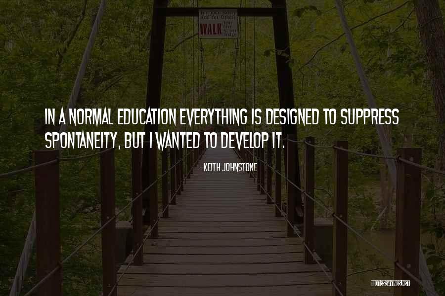 Keith Johnstone Quotes 2265784 Keith Johnstone Quotes 2265784
