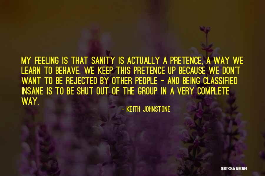 Keith Johnstone Quotes 306899 Keith Johnstone Quotes 306899
