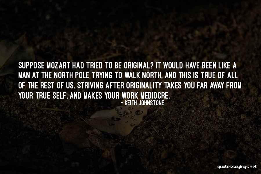 Keith Johnstone Quotes 322192 Keith Johnstone Quotes 322192