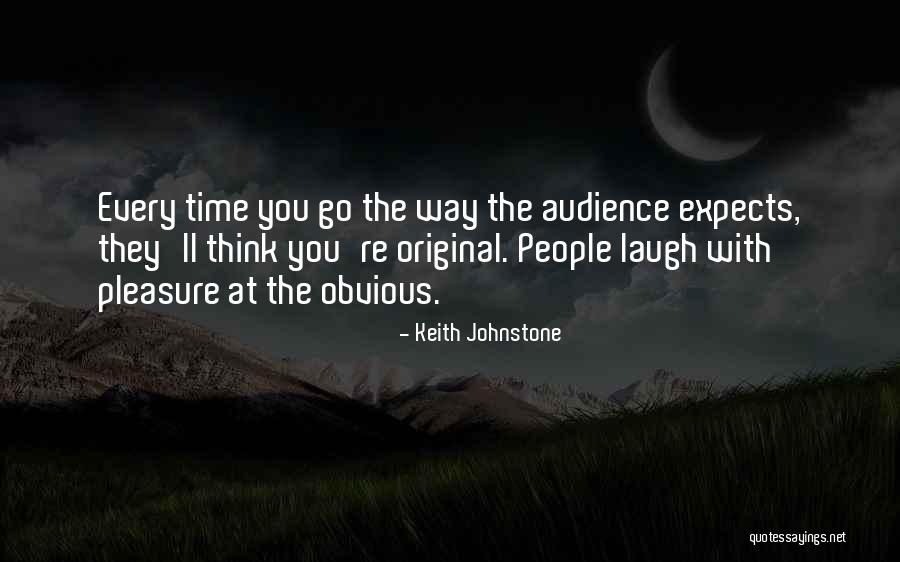 Keith Johnstone Quotes 498148