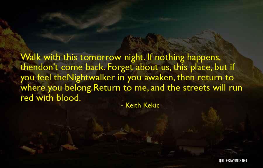 Keith Kekic Quotes 2159704