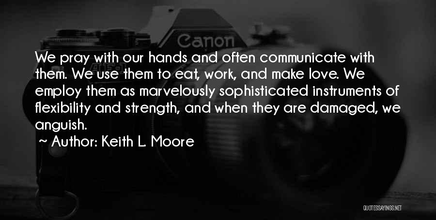 Keith L. Moore Quotes 745136