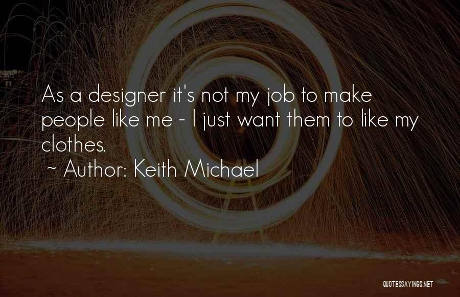 Keith Michael Quotes 1407480