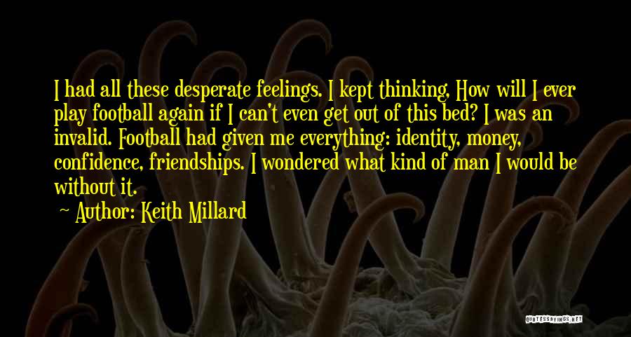 Keith Millard Quotes 142062