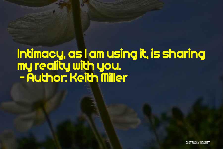 Keith Miller Quotes 161413