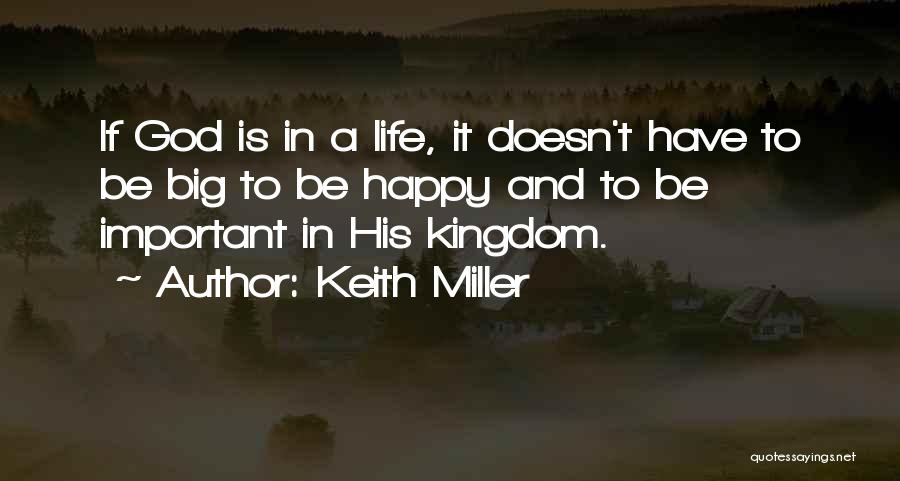 Keith Miller Quotes 1803530