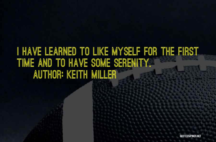 Keith Miller Quotes 1870501