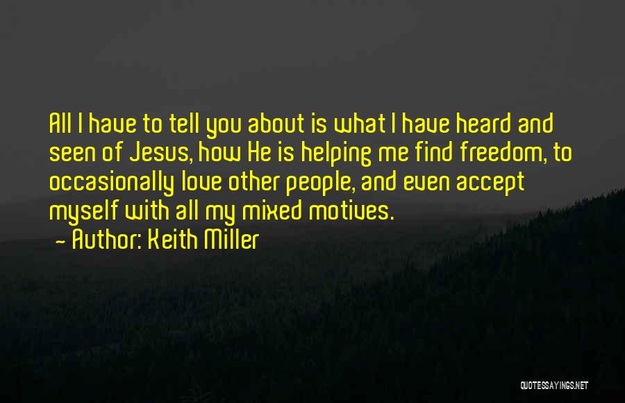 Keith Miller Quotes 2162909