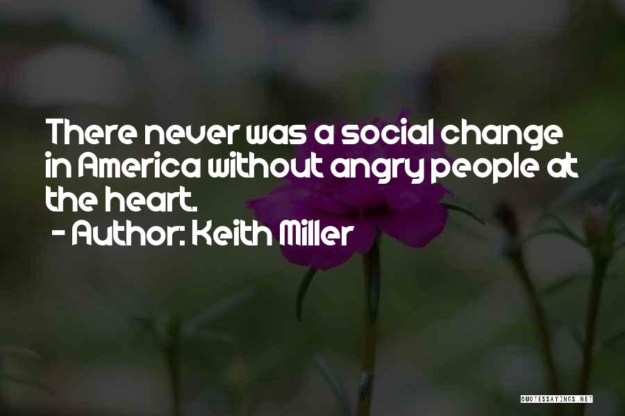 Keith Miller Quotes 467242