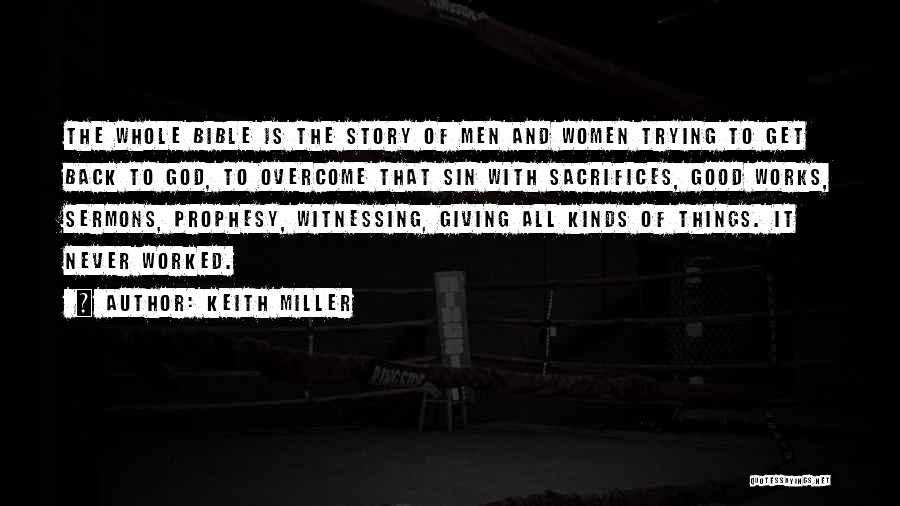 Keith Miller Quotes 473948