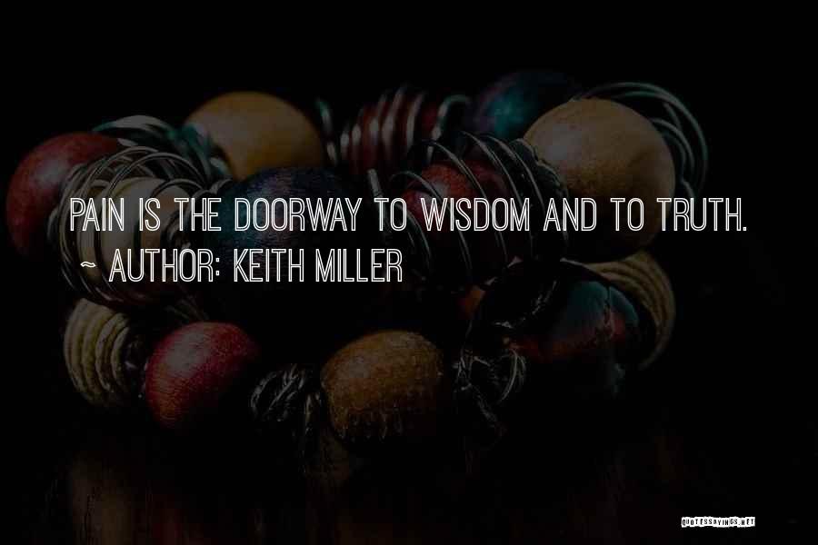 Keith Miller Quotes 558644