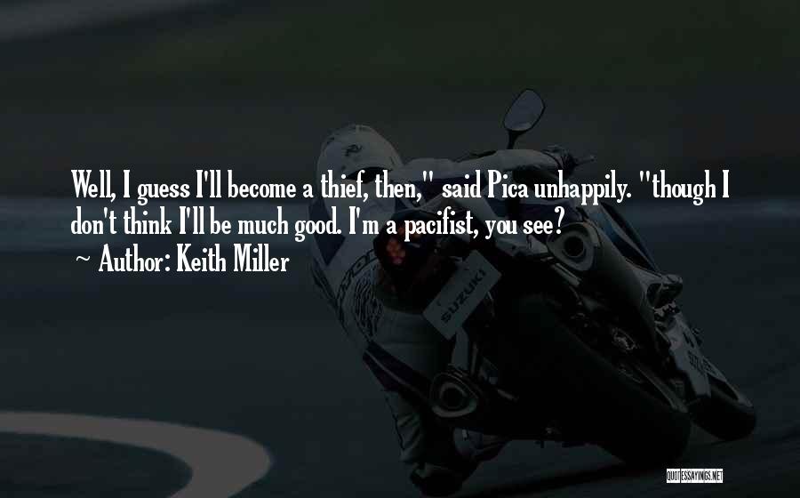 Keith Miller Quotes 745900