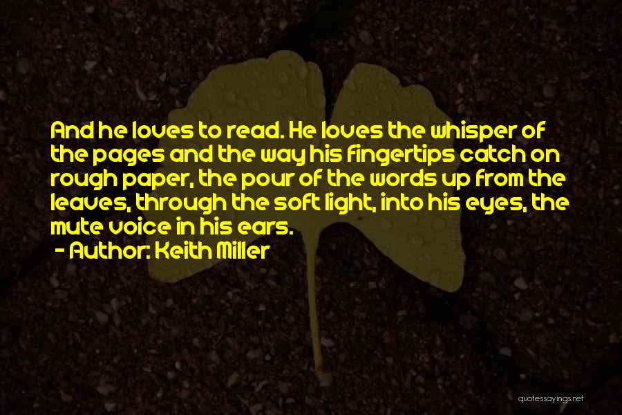 Keith Miller Quotes 969445