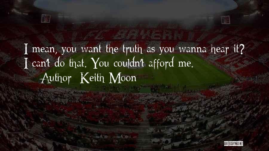 Keith Moon Quotes 1525546