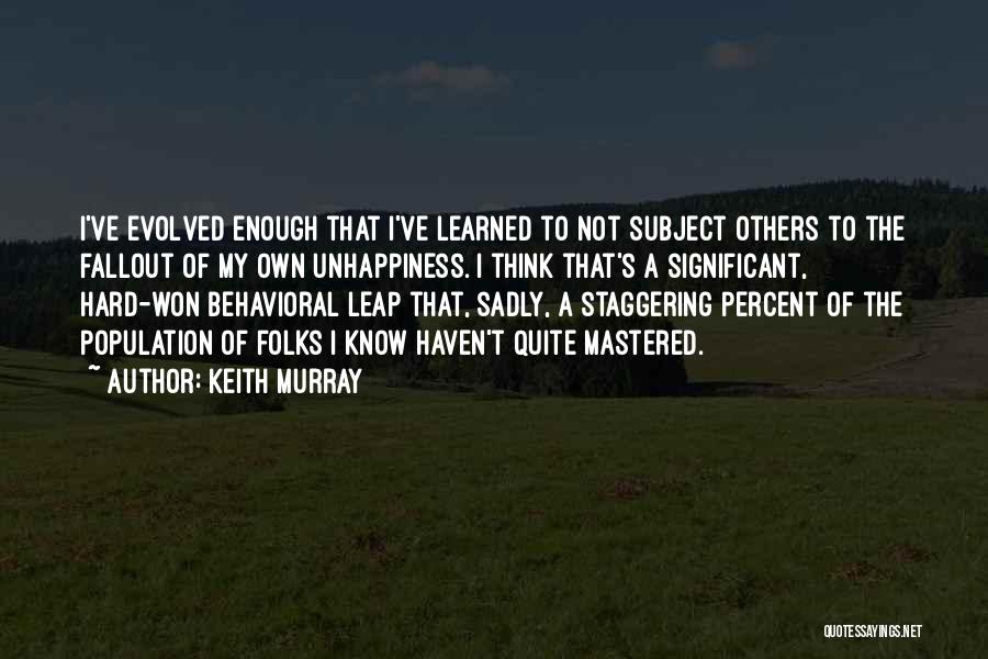 Keith Murray Quotes 1495124