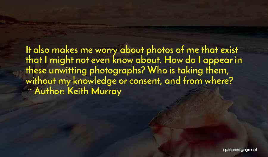 Keith Murray Quotes 1618003