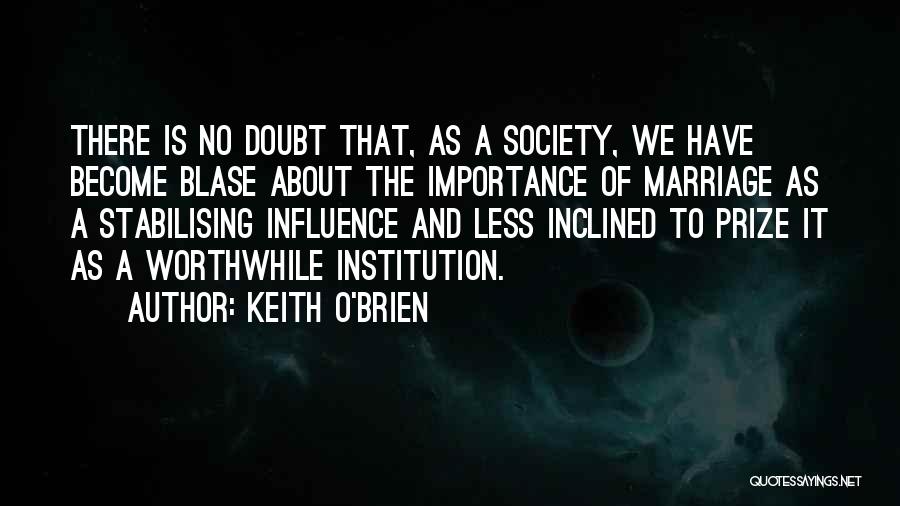 Keith O'Brien Quotes 2190194