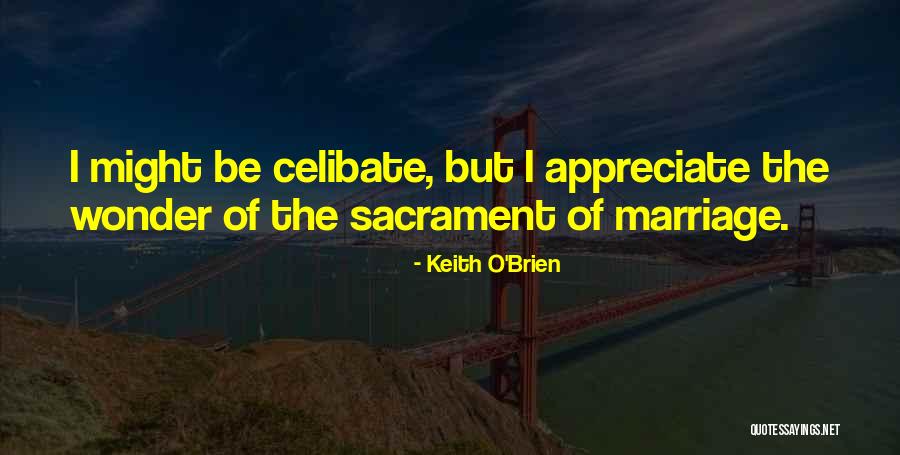 Keith O'Brien Quotes 942071