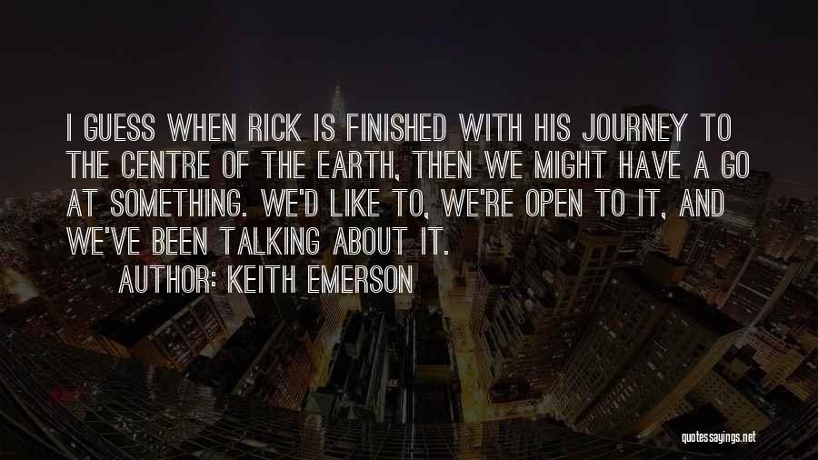 Keith Quotes By Keith Emerson