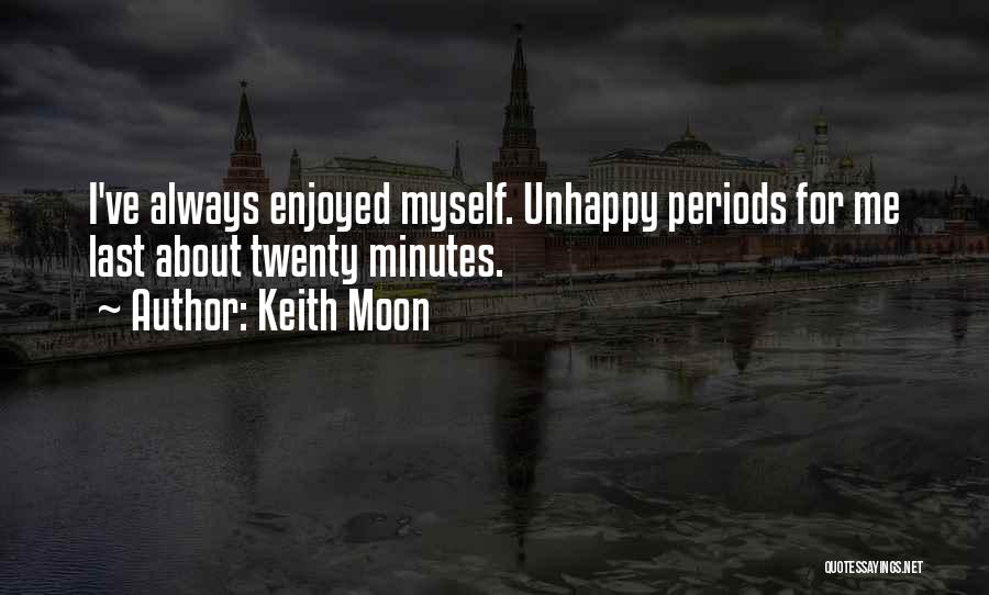 Keith Quotes By Keith Moon