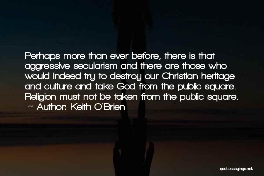 Keith Quotes By Keith O'Brien