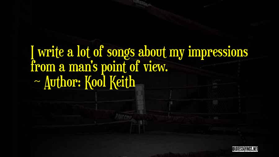 Keith Quotes By Kool Keith