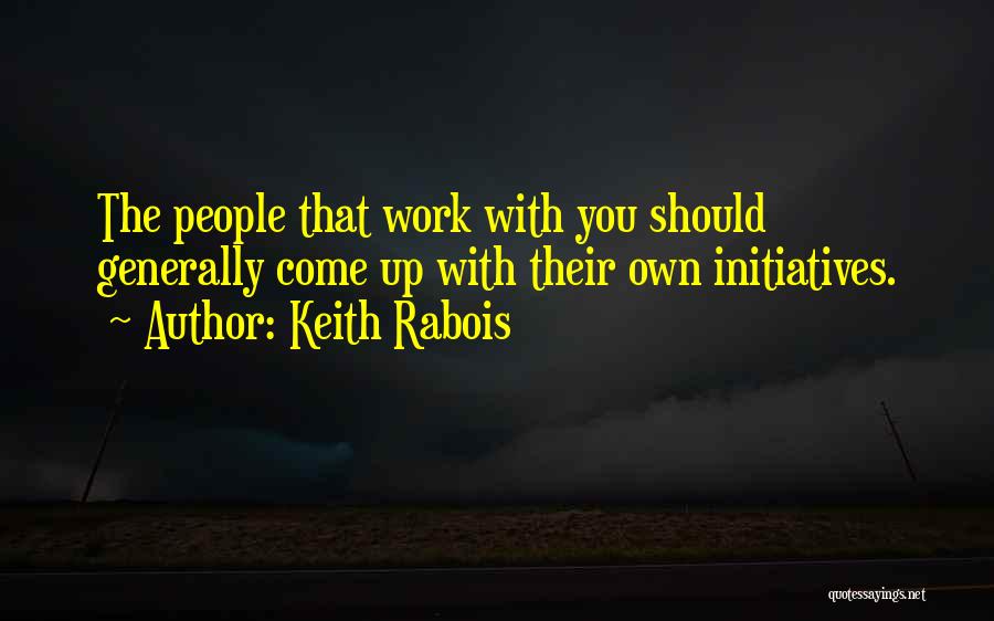 Keith Rabois Quotes 1381856