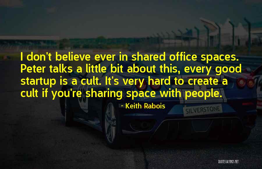 Keith Rabois Quotes 1614090