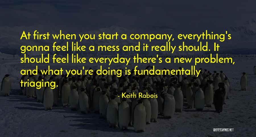 Keith Rabois Quotes 1687534 Keith Rabois Quotes 1687534