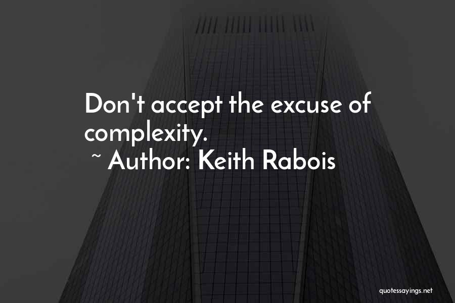 Keith Rabois Quotes 2172345