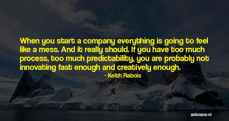 Keith Rabois Quotes 2175474