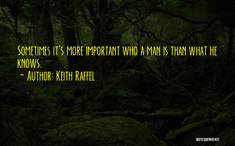 Keith Raffel Quotes 1547227