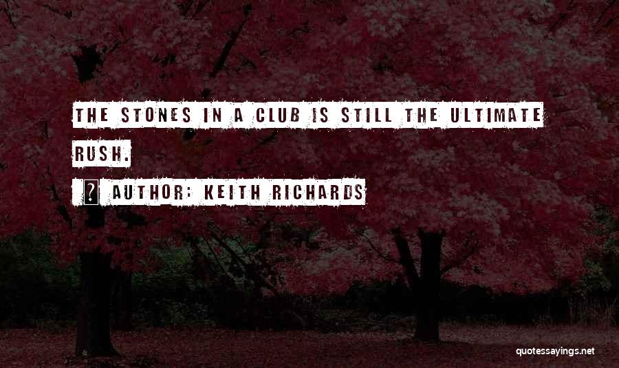 Keith Richards Quotes 1308991