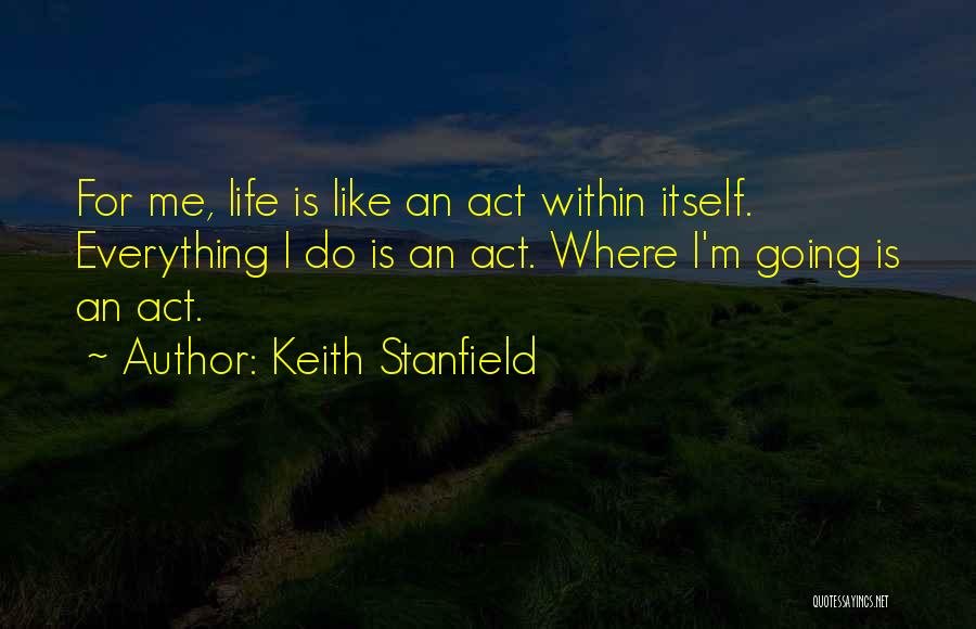 Keith Stanfield Quotes 1911713