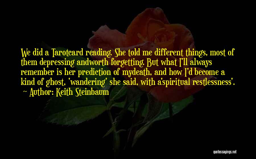 Keith Steinbaum Quotes 1952360